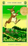 Rabbit Hill (Puffin Newbery Library) - Robert Lawson