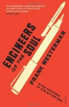 Engineers of the Soul: In the Footsteps of Stalin's Writers - Frank Westerman