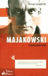 Majakowski. Stawką było życie - Bengt Jangfeldt