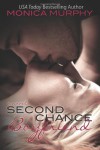 Second Chance Boyfriend (Drew + Fable, #2) - Monica  Murphy