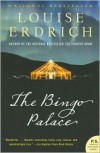 The Bingo Palace - Louise Erdrich