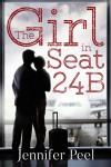 The Girl in Seat 24B - Jennifer Peel