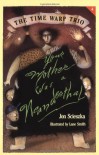 Your Mother Was a Neanderthal (The Time Warp Trio) - Jon Scieszka