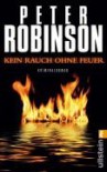 Kein Rauch Ohne Feuer (Inspector Banks, #14) - Peter Robinson, Christoph Bausum