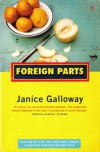 Foreign Parts - Janice Galloway