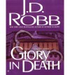 Glory in Death - J.D. Robb