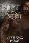 Kept from You (Tear Asunder) (Volume 4) - Nashoda Rose