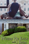 Where He Ends and I Begin - Cardeno C.