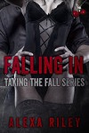 Falling In; Vol 4 (Taking the Fall) - Alexa Riley, Aquila Editing