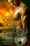 Emerald Flame (The Flame Series Book 6) - Caris Roane