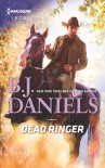 Dead Ringer (Whitehorse, Montana: The McGraw Kidnapping) - B.J. Daniels