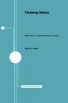 Thinking Matter: Materialism in Eighteenth-Century Britain (Minnesota Archive Editions) - John W. Yolton