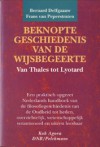 Beknopte geschiedenis van de wijsbegeerte: van Thales tot Lyotard - Bernard Delfgaauw, Frans van Peperstraten