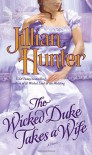 The Wicked Duke Takes a Wife - Jillian Hunter