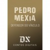 Defensor do Vínculo - Pedro Mexia