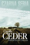 Śmiertelny chłód - Camilla Ceder