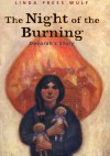 The Night of the Burning: Devorah's Story - Linda Press Wulf