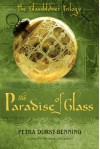 The Paradise of Glass (The Glassblower Trilogy) - Samuel Willcocks, Petra Durst-Benning