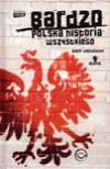 Bardzo polska historia wszystkiego - Adam Węgłowski