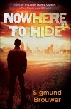 Nowhere to Hide - Sigmund Brouwer