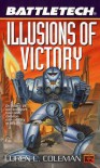 Illusions of Victory - Loren L. Coleman