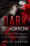 Dark Tomorrow  - Helen   Harper