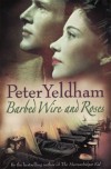 Barbed Wire And Roses - Peter Yeldham