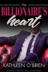 The Billionaire's Heart (Amalfi Night Billionaires Book 4) - Kathleen O'Brien