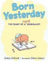 Born Yesterday - James Solheim, Simon James