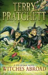 Witches Abroad: (Discworld Novel 12) - Terry Pratchett