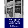 Coded Messages (Life Prison: Mercy's Prisoner, #2) - Dusk Peterson