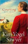 Courting Miss Amsel - Kim Vogel Sawyer