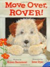 Move Over, Rover! - Karen Beaumont, Jane Dyer