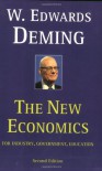 The New Economics for Industry, Government, Education - 2nd Edition - W. Edwards Deming