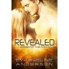 Revealed (Brides of the Kindred, #5) - Evangeline Anderson