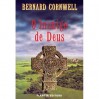 O Inimigo de Deus (Crónicas do Senhor da Guerra #2) - Bernard Cornwell