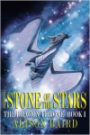 The Stone of the Stars (The Dragon Throne Series, Book 1) - Alison Baird