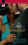 A Case For Romance - Melanie Schuster