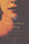 Black Swan Rising - Lee Carroll