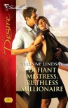 Defiant Mistress, Ruthless Millionaire (Silhouette Desire, #1986) - Yvonne Lindsay