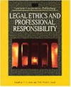 Legal Ethics and Professional Responsibility - Jonathon Lynton