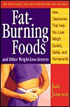 Fat-Burning Foods and Other Weight-Loss Secrets - Judy Jameson