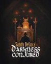 Darkness Conjured - Sandy DeLuca