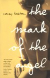 The Mark Of The Angel - Nancy Huston