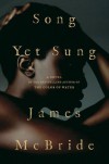 Song Yet Sung - James McBride