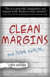 Clean Margins and Other Stories ... - Linda Rocker