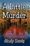 A Little Murder - Cindy Davis