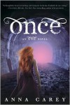 Once  - Anna Carey