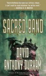 The Sacred Band: The Acacia Trilogy, Book Three - David Anthony Durham
