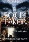 Soul Taker - Karen Michelle Nutt